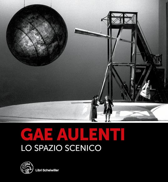 Gae Aulenti. Lo spazio scenico. Ediz. a colori - copertina