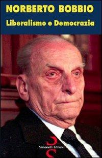Liberalismo e democrazia - Norberto Bobbio - copertina