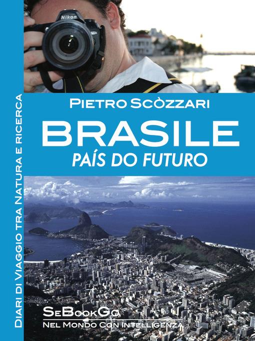 Brasile. País do futuro - Pietro Scòzzari - ebook