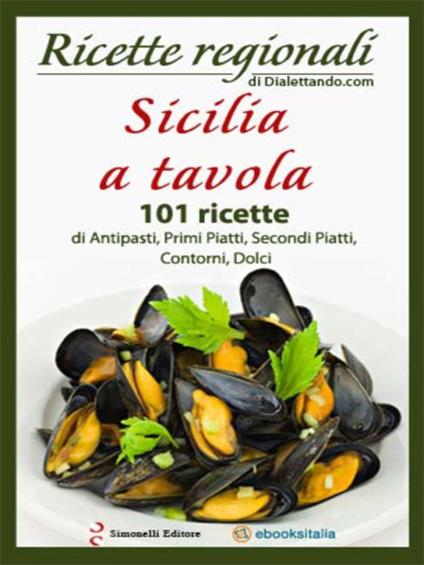 Sicilia a Tavola - Dialettando.com - ebook