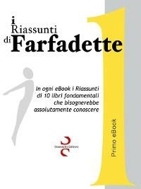 i RIASSUNTI di Farfadette 01 - Farfadette - ebook