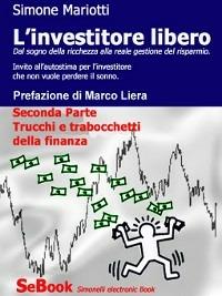 L'investitore Libero Seconda Parte - Simone Mariotti - ebook