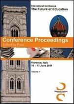 Conference proceedings. International Conference the future of education (Florence, 16-17 june 2011)
