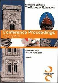 Conference proceedings. International Conference the future of education (Florence, 16-17 june 2011). Vol. 2 - copertina