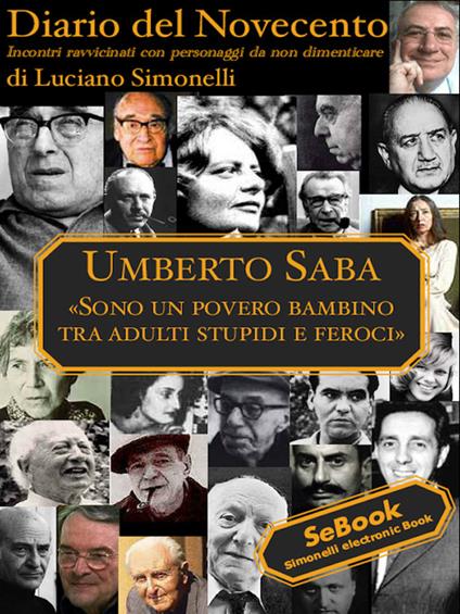 Umberto Saba. Diario del Novecento - Luciano Simonelli - ebook