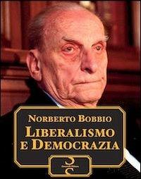 Liberalismo e democrazia - Norberto Bobbio,F. Manni - ebook