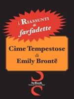 Cime Tempestose di Emily Brontë - RIASSUNTO