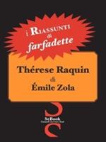 Thérèse Raquin di Émile Zola - RIASSUNTO