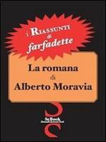 La romana di Alberto Moravia - RIASSUNTO