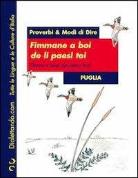 Proverbi & Modi di Dire Puglia - Autori vari - ebook