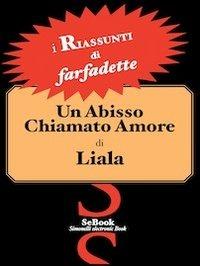 Un Abisso Chiamato Amore di Liala - RIASSUNTO - Farfadette - ebook