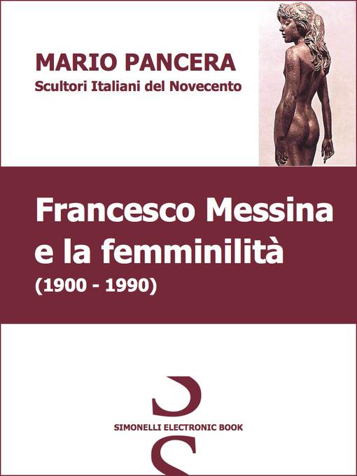 FRANCESCO MESSINA e la femminilità - Mario Pancera - ebook