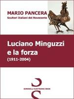 LUCIANO MINGUZZI e la forza