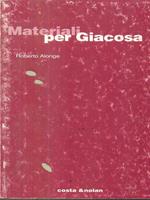 Materiali per Giacosa
