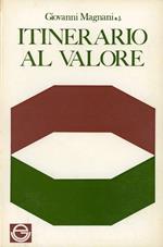 Itinerario al valore in R. Le Senne