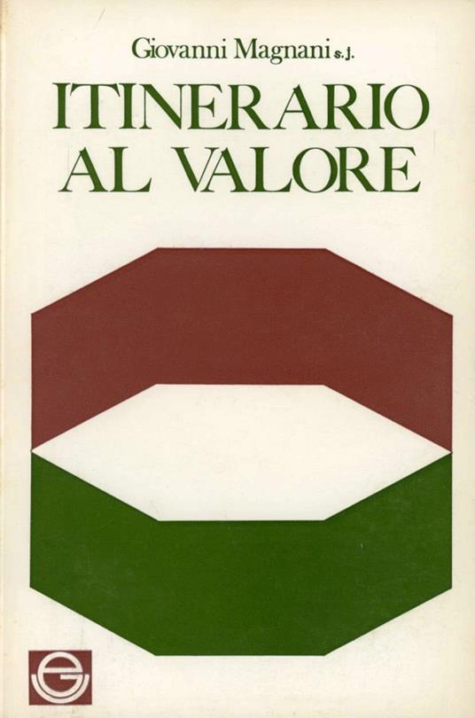 Itinerario al valore in R. Le Senne - Giovanni Magnani - copertina