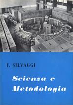 Scienza e metodologia. Saggi di epistemologia