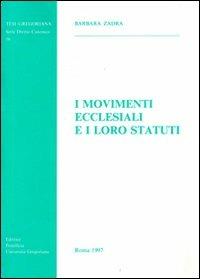 I movimenti ecclesiali e i loro statuti - Barbara Zadra - copertina