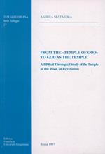 From the temple of God to God as the temple. A biblical theological study of the temple in the book of revelation