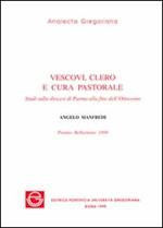 Vescovi, clero e cura pastorale. Studi sulla diocesi di Parma alla fine dell'Ottocento