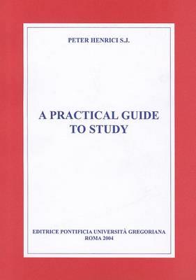 A practical guide to study - Peter Henrici - copertina