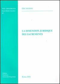 La dimension juridique des sacrament - Eric Besson - copertina