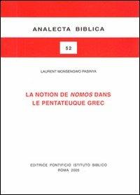 La notion de nomos dans le Pentateuque grec - Laurent Monsengwo Pasinya - copertina
