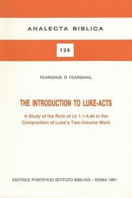 The introduction to Luke-acts - Fearghus Ó Fearghail - copertina