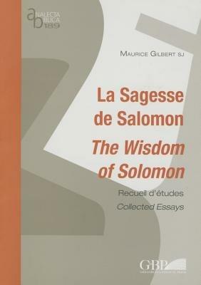 La sagesse de Salomon. The wisdom of Salomon - Maurice Gilbert - copertina