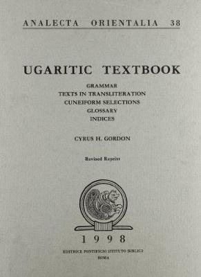 Ugaritic textbook - Cyrus H. Gordon - copertina
