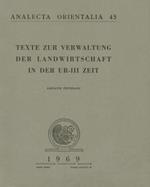 Texte zur Werwaltung der Landwirtschaft in der Ur-III Zeit. «Die runden Tafeln»