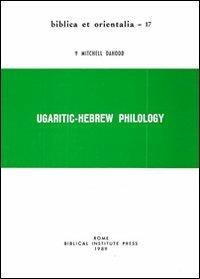 Ugaritic-Hebrew Philology - Mitchell Dahood - copertina