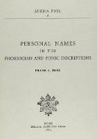 Personal names in the Phoenician and Punic inscriptions - Franz L. Benz - copertina