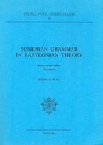 Sumerian grammar in babyloniana theory