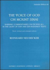 The voice of God on mount Sinai. Rabbinic commentaries on exodus 20:1 in the light of Sufi and Zen-Buddhist - Reinhard Neudecker - copertina