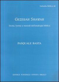 Gezerah shawah. Storia, forme e metodo dell'analogia biblica - Pasquale Basta - copertina