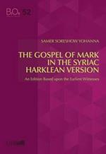 The gospel of mark in the syriac harklean version