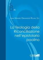 La teologia della riconciliazione nell'epistolario paolino
