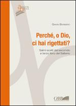 Perché, o Dio, ci hai rigettati? Scritti scelti dal secondo e terzo libro del Salterio