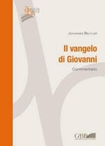 Il Vangelo di Giovanni. Commentario