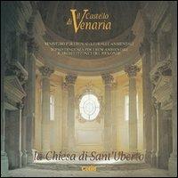 Il castello di Venaria. La Chiesa di S. Uberto - copertina