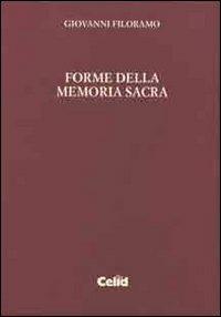 Forme della memoria sacra - Giovanni Filoramo - copertina