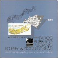 Il Parco pubblico urbano ed esposizioni floreali - Carlo Buffa Di Perrero,Federico Fontana - copertina