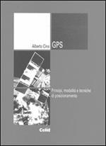 GPS. Principi, modalità, tecniche di posizionamento