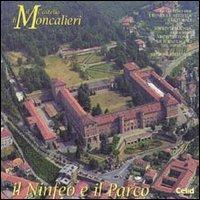 Il castello di Moncalieri. Il ninfeo e il parco - copertina