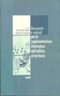 Strumenti e metodi per la rappresentazione informatica dall'edilizia al territorio