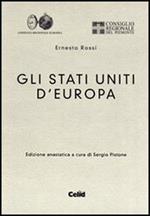 Gli Stati uniti d'Europa (rist. anast.)