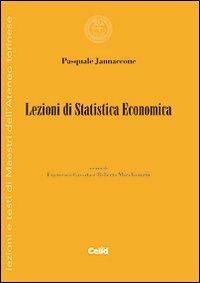 Lezioni di statistica economica Pasquale Jannaccone Libro CELID