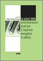 Le azioni delle amministrazioni locali per il risparmio energetico in edilizia