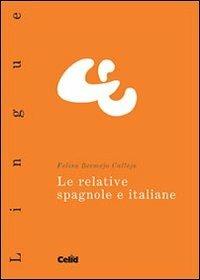 Le relative spagnole e italiane - Felisa Bermejo Calleja - copertina
